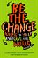Be The Change: Poems to Help You Save the World